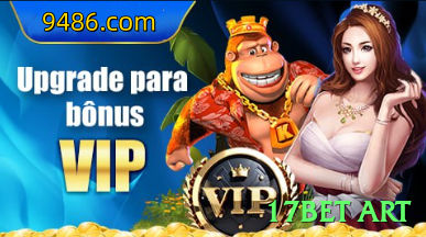 17bet art: O Guia Definitivo Para Jogadores Brasileiros02 - 17bet art 🎰✨ Session bankroll split: 3 partes, pare se perder 1/3 — disciplina evita tilt total! ⛔🤑