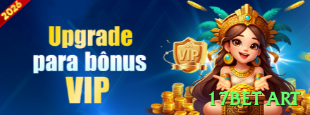 17bet art: Melhores Práticas e Estratégias Comprovadas01 - 17bet art 🎰🔥 Slots retrigger infinito App: baixe e ative pacote Gonzo/Dead or Alive — rounds grátis pagam 8000x+ com paciência no bolso! 🌟🔥